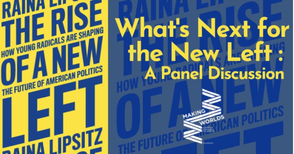 The Rise of a New Left: How Young Radicals Are Shaping the Future of  American Politics