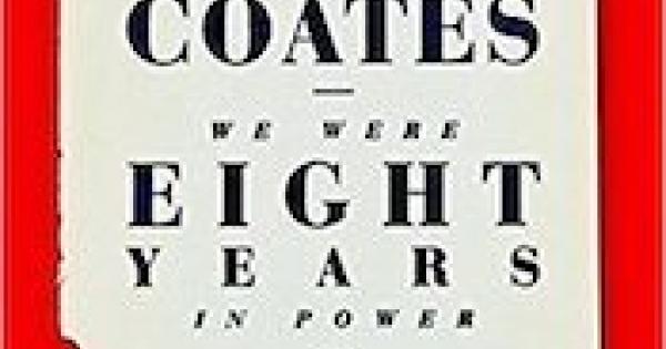 coates eight years in power