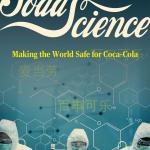 This book reveals the work of the International Life Sciences Institute funded by Coca-Cola