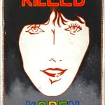 An image of Karen Silkwood's face with the text, "Who Killed Karen Silkwood?"