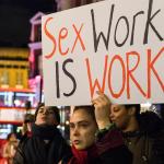 Sex Work is Work.
