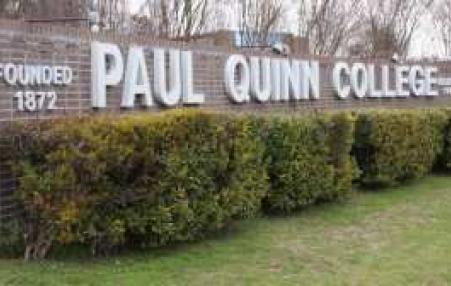 Paul Quinn College, a small, historically black college in Dallas, Texas.